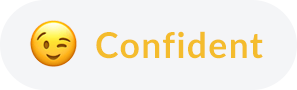 Confident